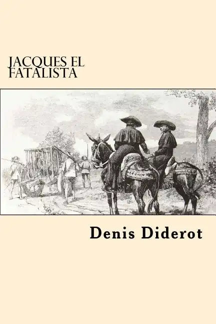 Jacques El Fatalista (Spanish Edition) - Paperback
