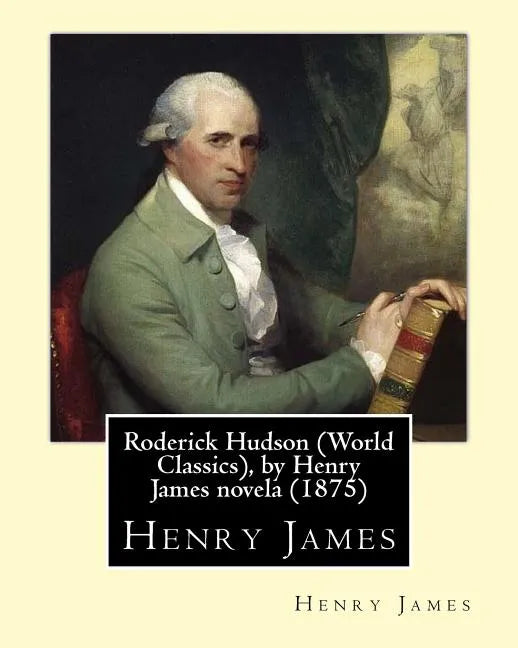 Roderick Hudson (Penguin Classics), by Henry James novela (1875) - Paperback