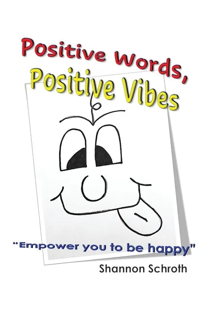 Positive Words, Positive Vibes - Paperback