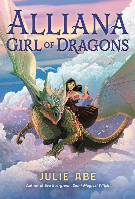 Alliana, Girl of Dragons - Hardcover
