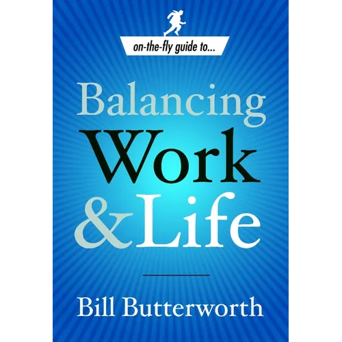 Balancing Work and Life - Paperback