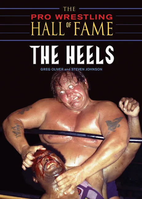 The Pro Wrestling Hall of Fame: The Heels - Paperback