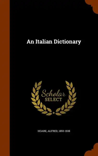 An Italian Dictionary - Hardcover