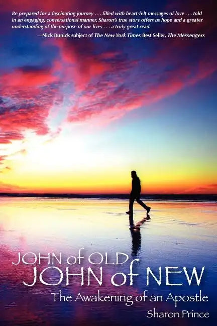 John of Old, John of New: The Awakening of an Apostle - Paperback