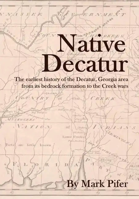 Native Decatur - Hardcover