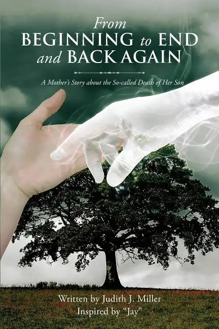 From Beginning to End and Back Again - Paperback