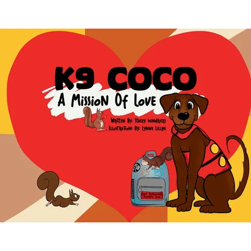K9 Coco: A Mission of Love - Paperback