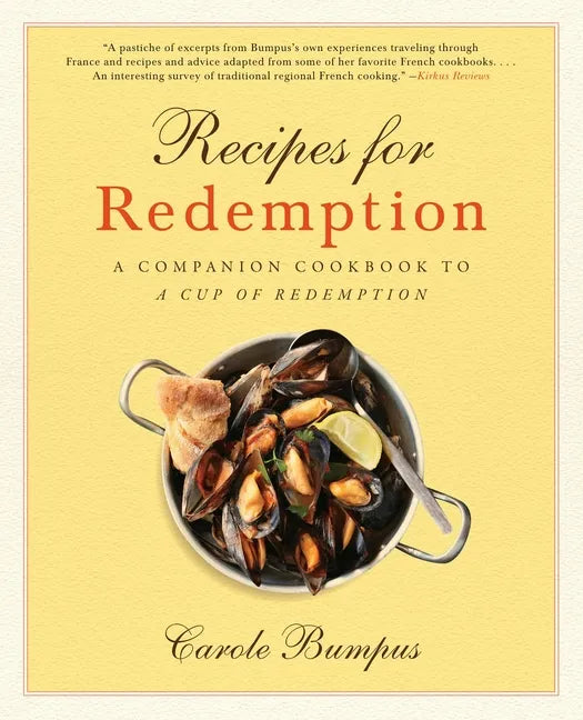Recipes for Redemption: A Companion Cookbook to a Cup of Redemption - Paperback