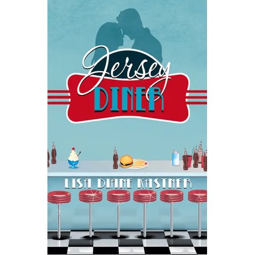 Jersey Diner: Say You're Only For Me - Paperback