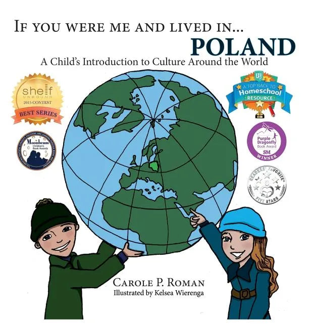 If You Were Me and Lived in...Poland: A Child's Introduction to Culture Around the World - Hardcover