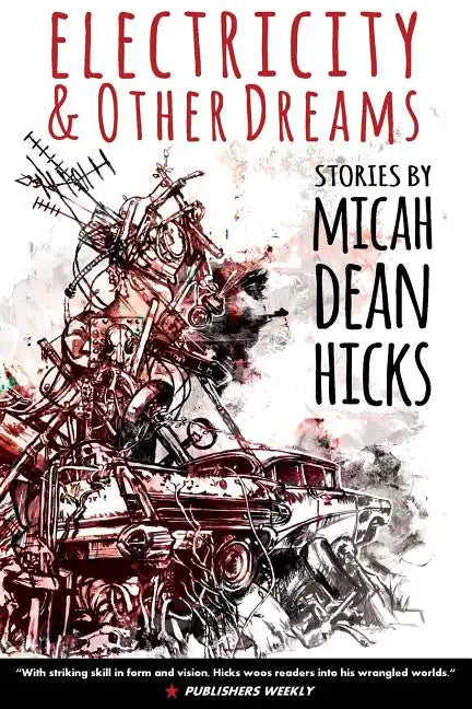 Electricity and Other Dreams - Paperback