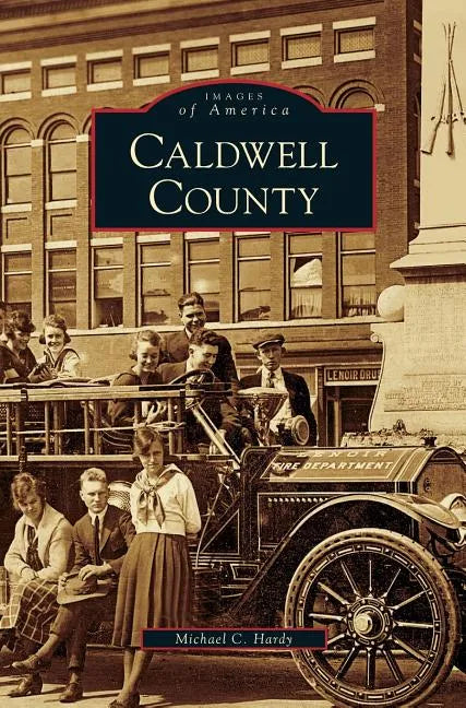 Caldwell County - Hardcover