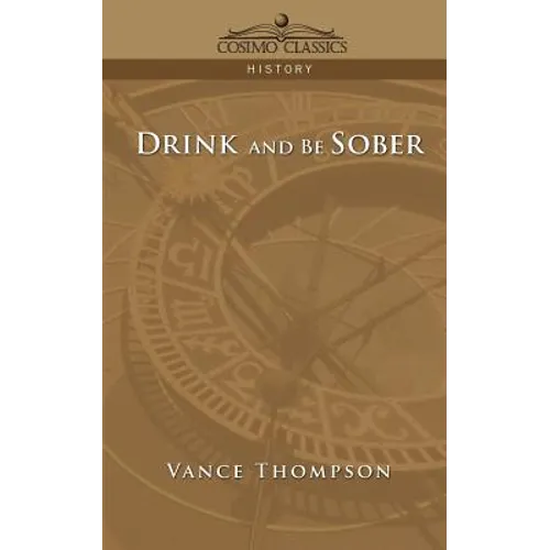 Drink and Be Sober - Paperback