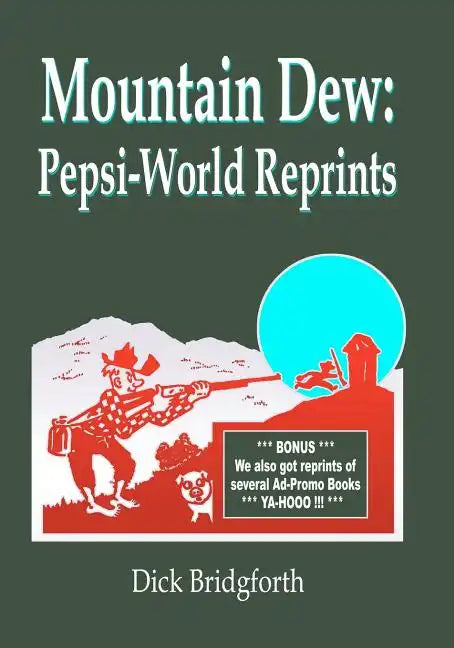 Mountain Dew: Pepsi-World Reprints - Paperback