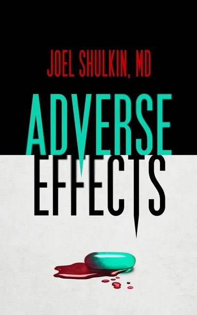 Adverse Effects - Paperback