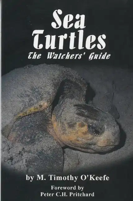 Sea Turtles: The Watchers' Guide - Paperback