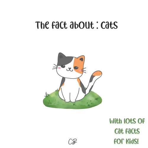 The fact about Cats: with lots of Cat facts for kids! - Paperback
