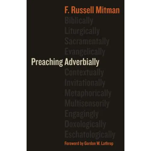 Preaching Adverbially - Paperback