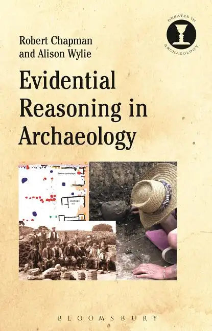 Evidential Reasoning in Archaeology - Paperback