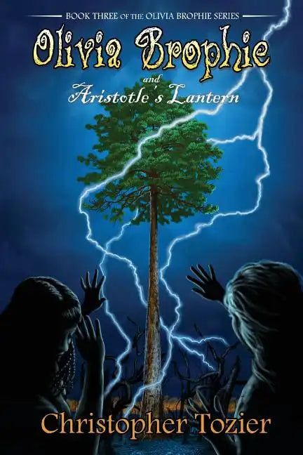 Olivia Brophie and Aristotle's Lantern - Paperback