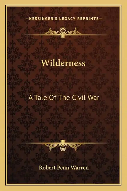 Wilderness: A Tale of the Civil War - Paperback