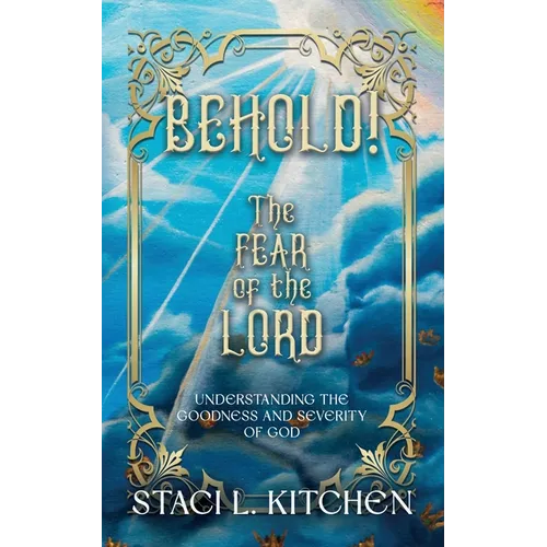 Behold! The Fear of the Lord - Paperback