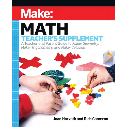 Make: Math Teacher's Supplement - Paperback