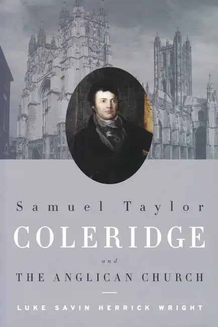 Samuel Taylor Coleridge and the Anglican Church - Paperback