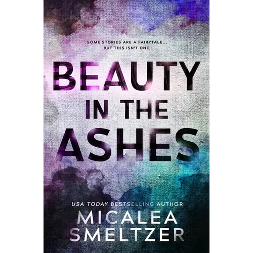 Beauty in the Ashes - Paperback