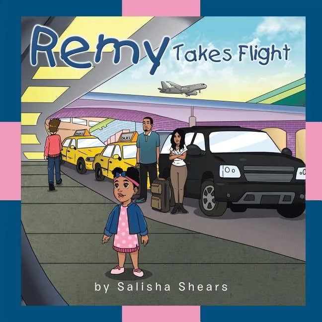Remy Takes Flight - Paperback