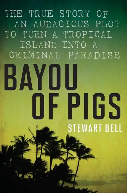 Bayou of Pigs - Paperback