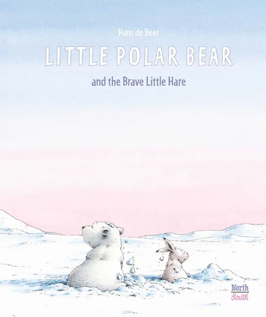Little Polar Bear and the Brave Little Hare - Hardcover
