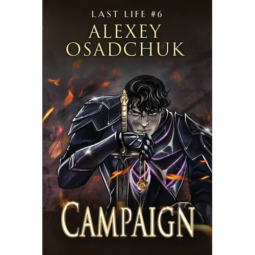 Campaign (Last Life Book #6): A Progression Fantasy Series - Paperback