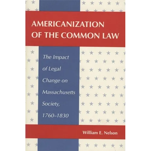 Americanization of the Common Law - Paperback