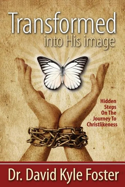Transformed Into His Image - Paperback