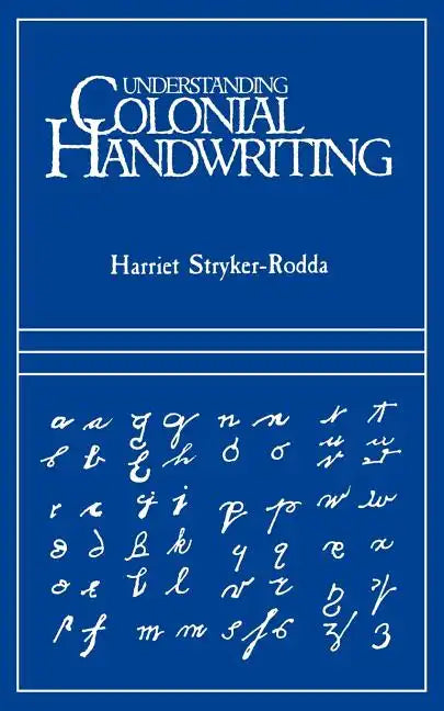 Understanding Colonial Handwriting (Rev) - Paperback