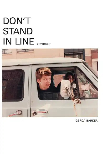 Don't Stand In Line: A Memoir - Paperback