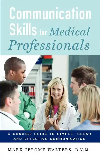 Communication Skills for Medical Professionals - Paperback