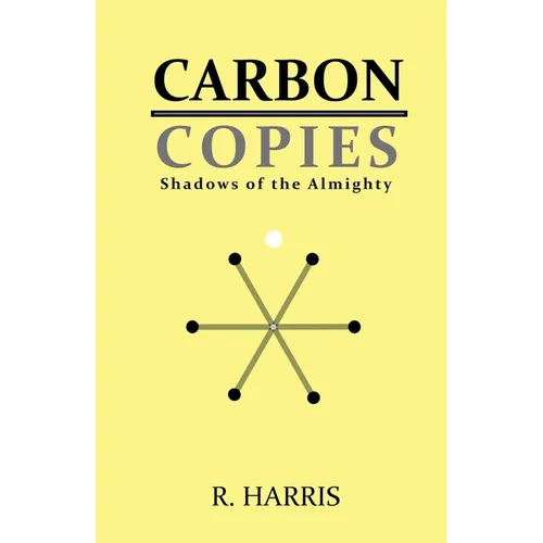 Carbon Copies: Shadows of the Almighty - Paperback