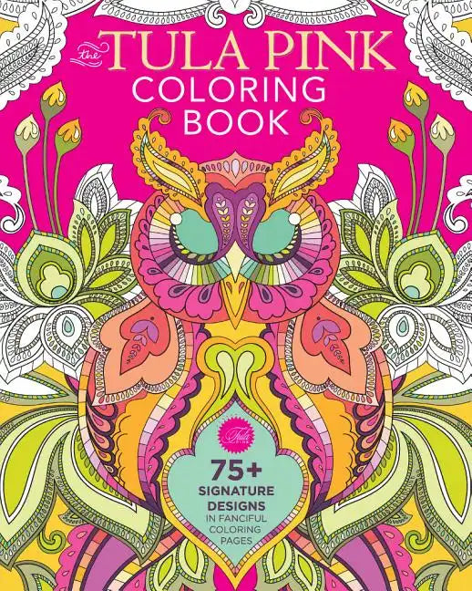 The Tula Pink Coloring Book - Paperback