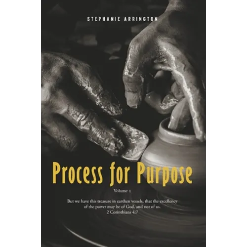 Process for Purpose: Volume I - Paperback