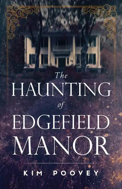 The Haunting of Edgefield Manor - Paperback
