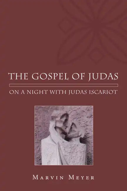 The Gospel of Judas: On a Night with Judas Iscariot - Paperback
