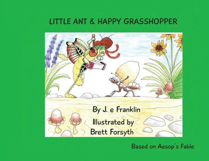 Little Ant & Happy Grasshopper - Paperback