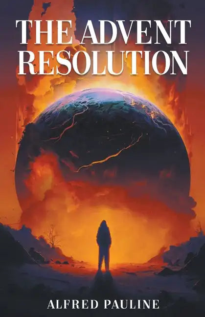 The Advent Resolution - Paperback