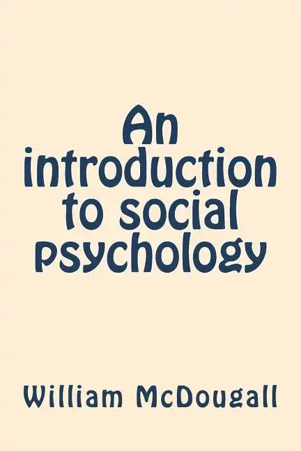 An introduction to social psychology - Paperback