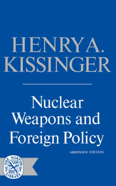 Nuclear Weapons and Foreign Policy - Paperback