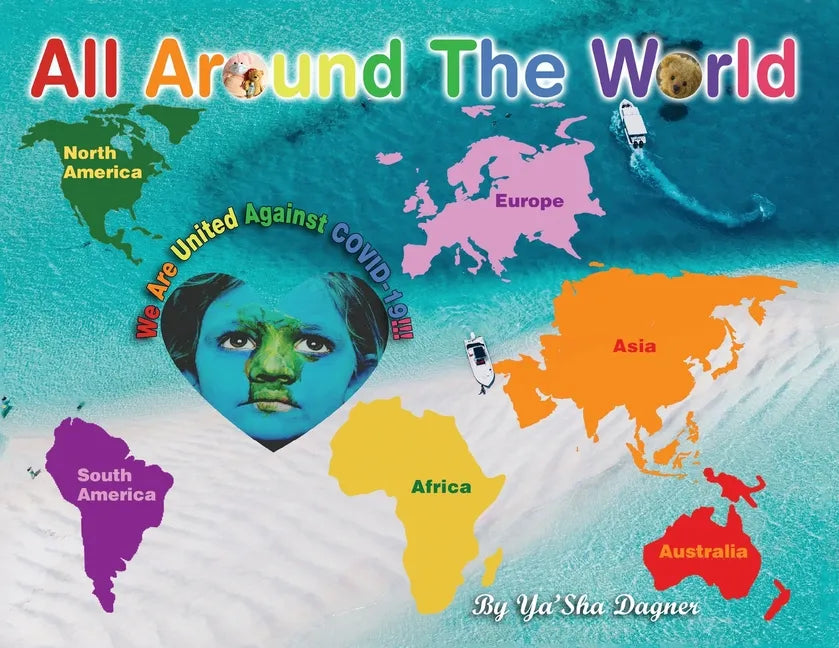 All Around the World: We Are United Against COVID-19 - Paperback