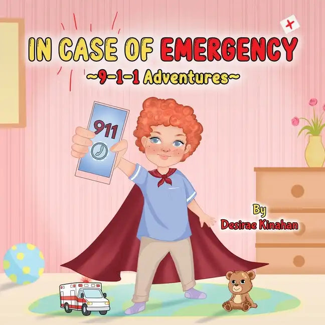 IN CASE OF EMERGENCY 9-1-1 Adventures - Paperback