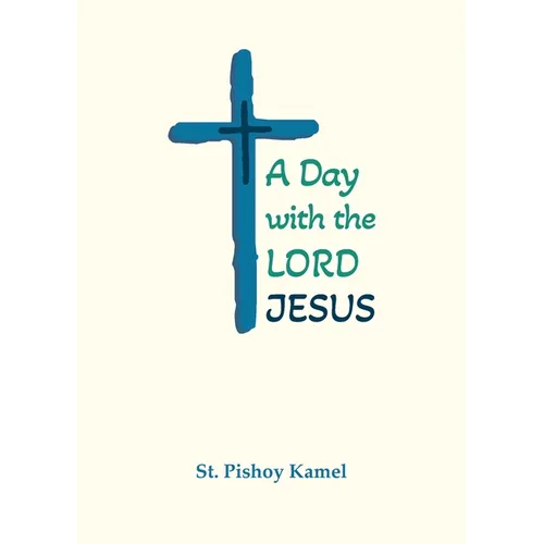 A Day with the Lord Jesus - Paperback
